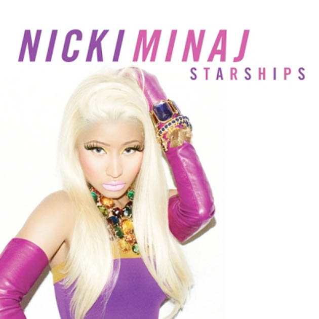 Nicki Minaj - 'Starships'