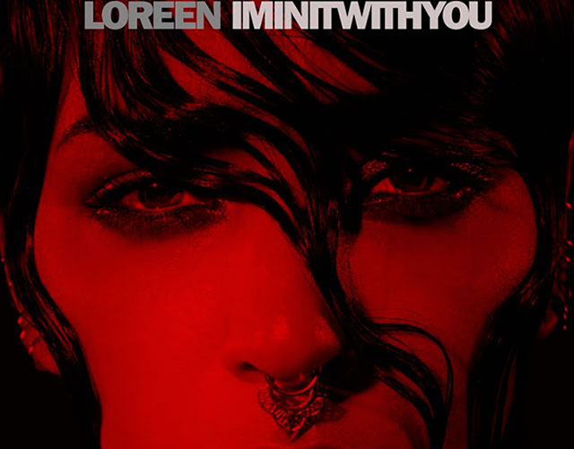Loreen estrena 'I'm In It With You', nuevo single