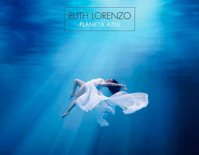 Así suena '99', nuevo single de Ruth Lorenzo para la reedición de 'Planeta Azul'