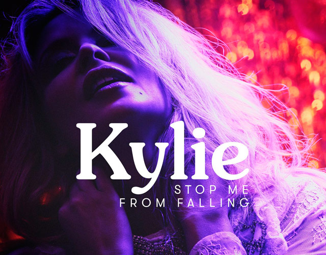 Kylie Minogue estrena 'Stop Me From Falling', nuevo single