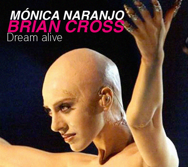 Mónica Naranjo feat. Brian Cross - 'Dream Alive'