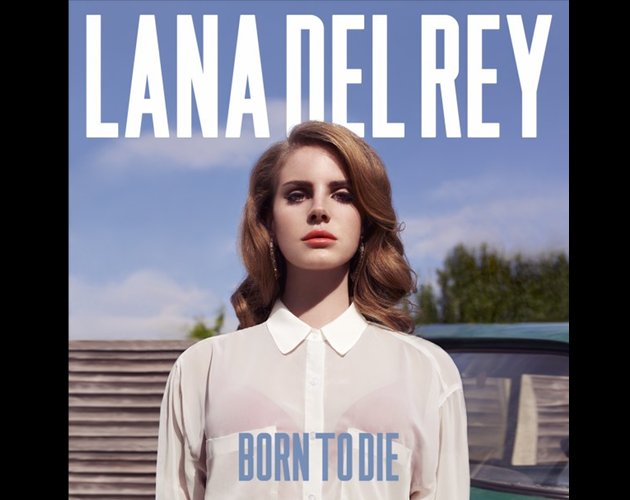Canción a canción: 'Born To Die' de Lana del Rey