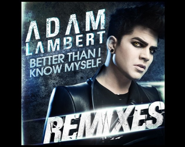 Escucha el remix de Dave Audé de 'Better Than I Know Myself' de Adam Lambert