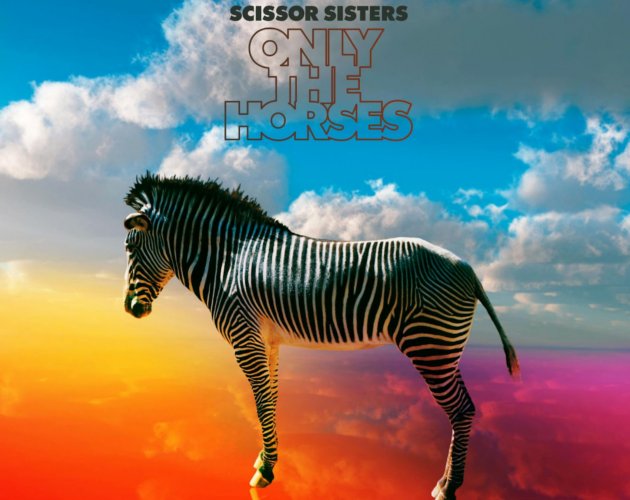 Scissor Sisters estrenan 'Only The Horses' con regusto a 'We Found Love'
