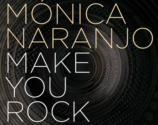 Mónica Naranjo estrena vídeo para 'Make You Rock'