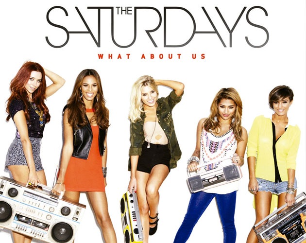 The Saturdays What about us estreno