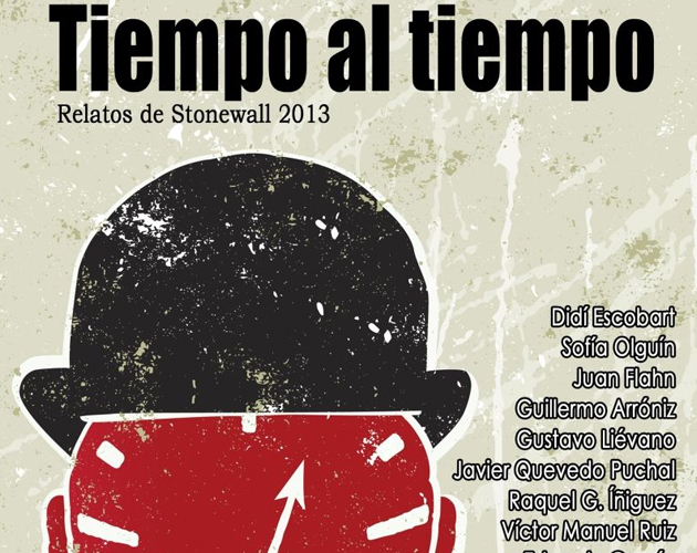 'Tiempo al tiempo: Relatos de Stonewall 2013', libro sobre historias LGTB