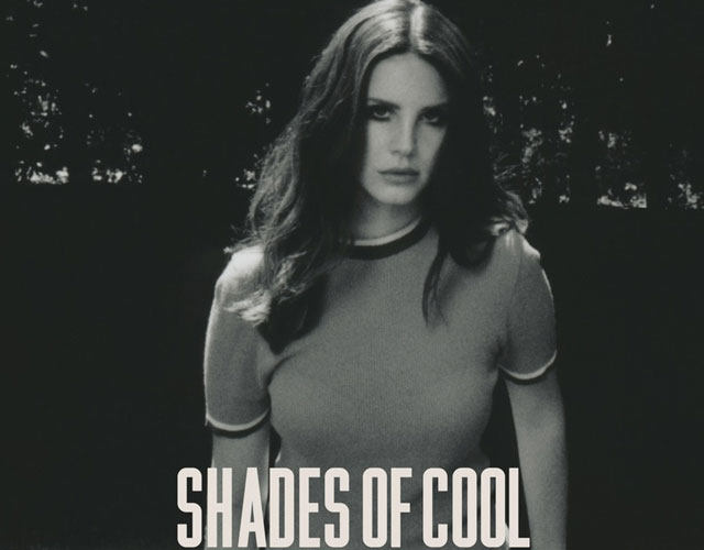 Lana Del Rey Shades of cool