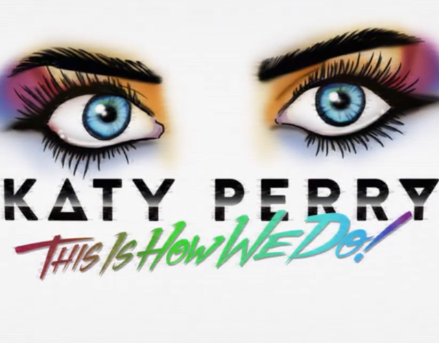 Lyric video de 'This Is How We Do', nuevo single de Katy Perry