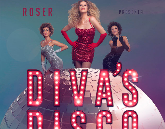 Roser vuelve con el musical 'Diva's Disco'