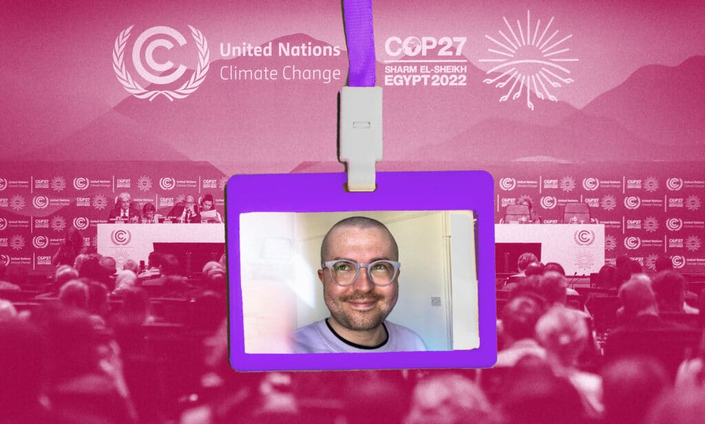 Un periodista queer cuenta su experiencia en la COP27 de Egipto