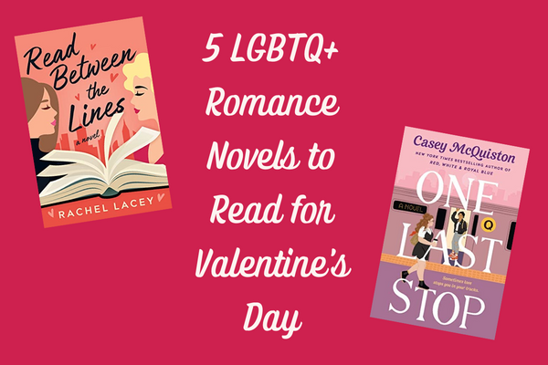 5 novelas románticas LGBTQ+ perfectas para San Valentín