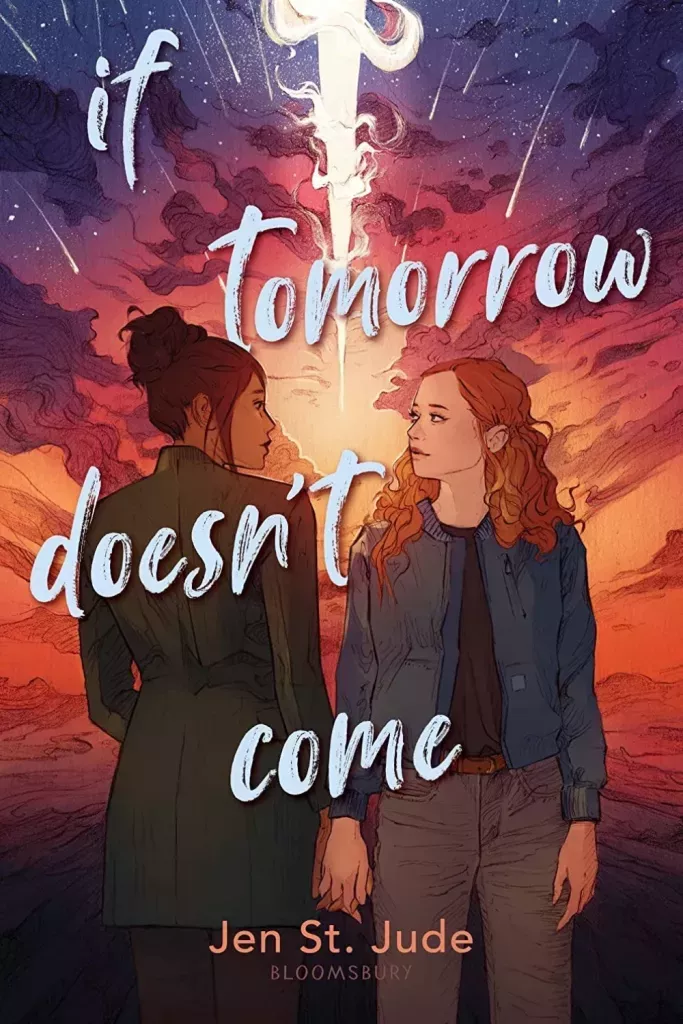 If Tomorrow Doesn't Come by Jen St Jude. (Bloomsbury)