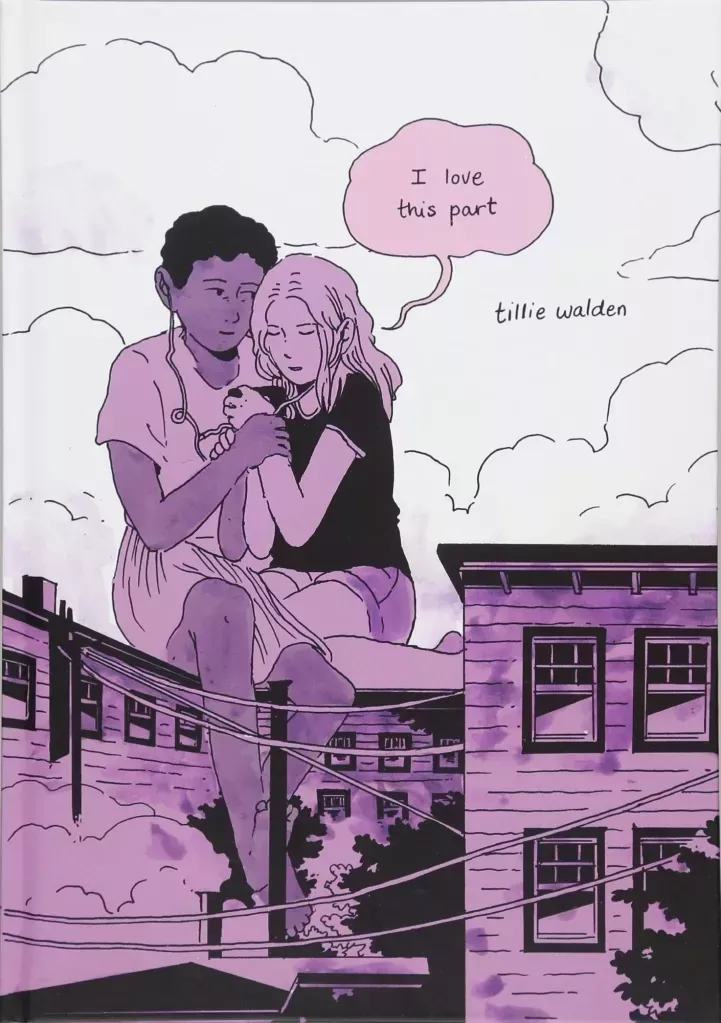 I Love This Part by Tillie Walden