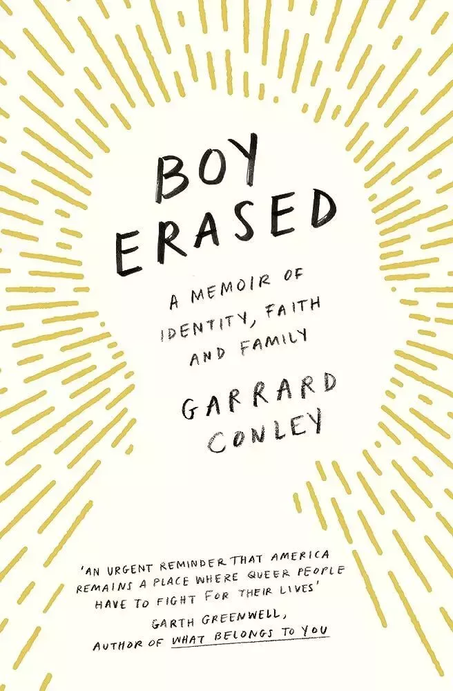 Boy Erased by Garrard Conley.