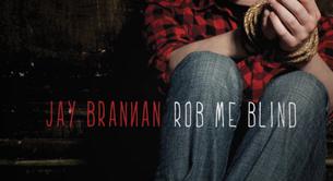 Escucha entero 'Rob Me Blind', el nuevo disco de Jay Brannan