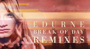 Edurne lanza 'Break Of Day', versión en inglés de 'Amanecer'